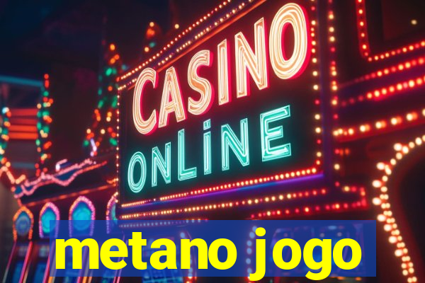 metano jogo