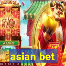 asian bet