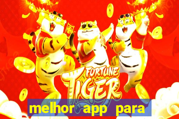 melhor app para apostar em jogos