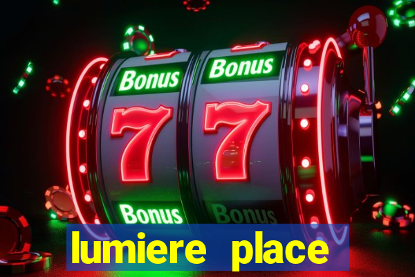 lumiere place casino hotels