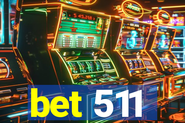 bet 511