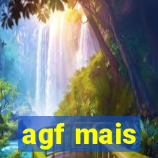 agf mais