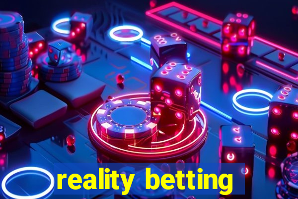 reality betting