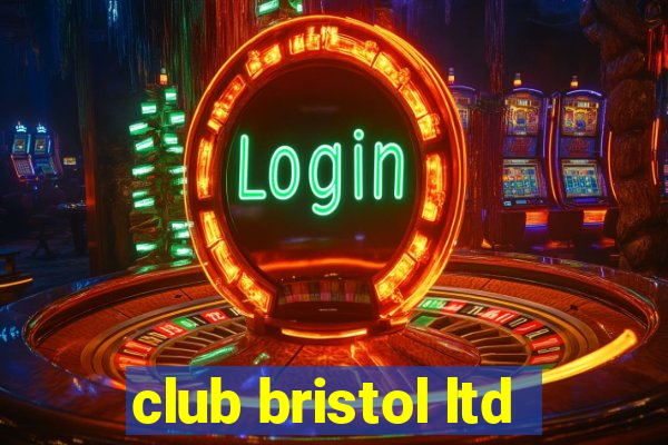 club bristol ltd