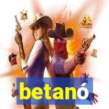 betanó