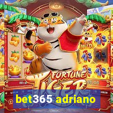 bet365 adriano