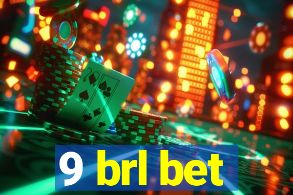 9 brl bet