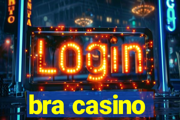 bra casino