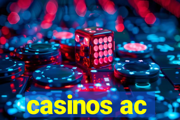 casinos ac