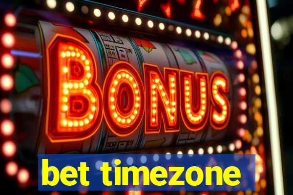 bet timezone