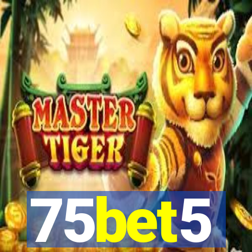 75bet5