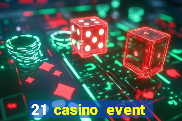 21 casino event and party rentals