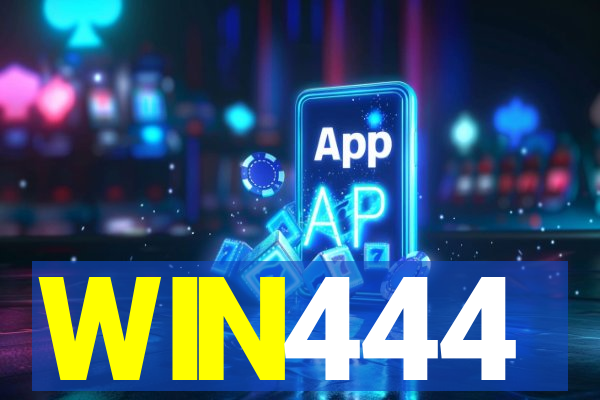 WIN444