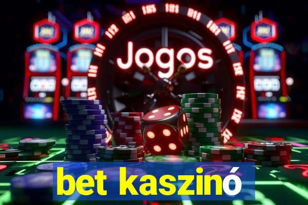 bet kaszinó