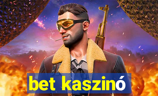 bet kaszinó