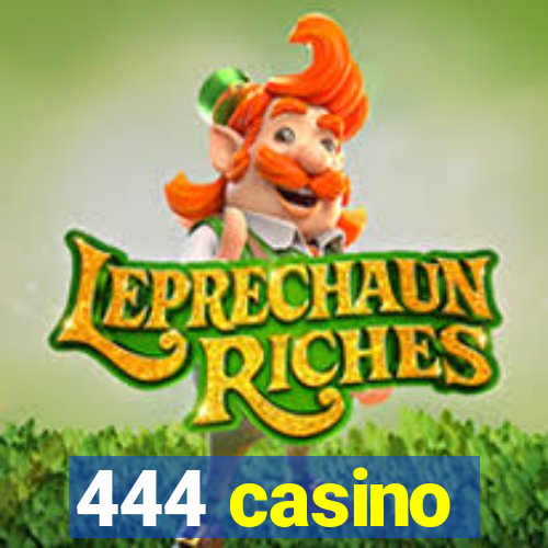 444 casino