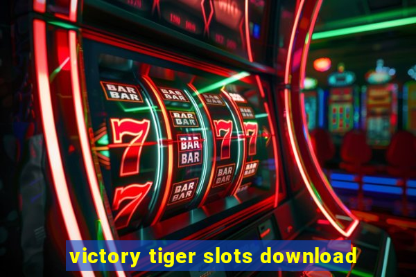 victory tiger slots download