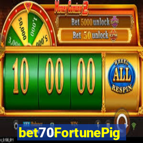 bet70FortunePig