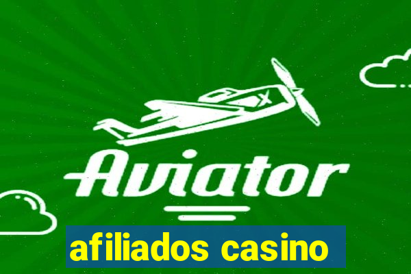 afiliados casino