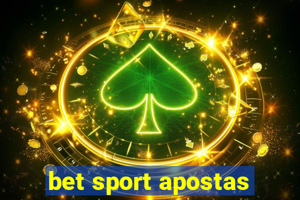 bet sport apostas