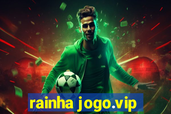 rainha jogo.vip