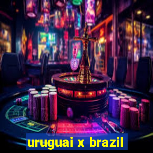 uruguai x brazil