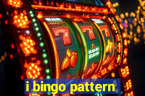 i bingo pattern