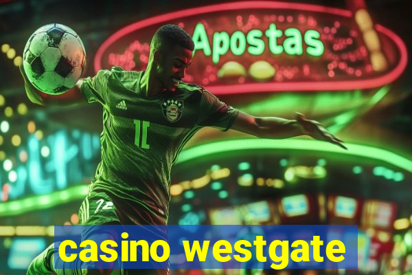 casino westgate