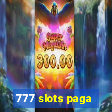 777 slots paga