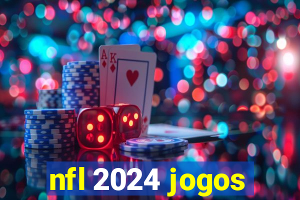 nfl 2024 jogos