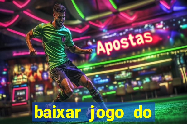 baixar jogo do tigre oficial