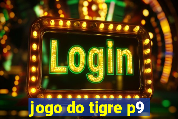 jogo do tigre p9