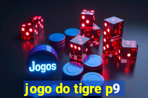 jogo do tigre p9