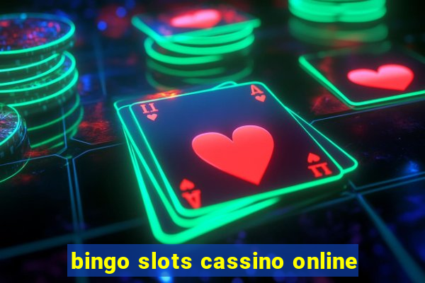 bingo slots cassino online