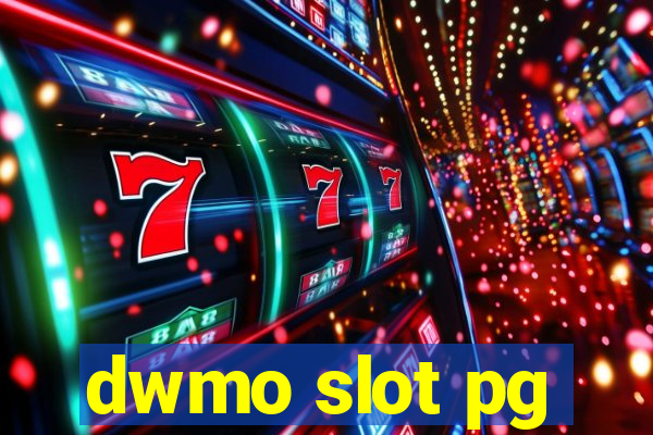 dwmo slot pg