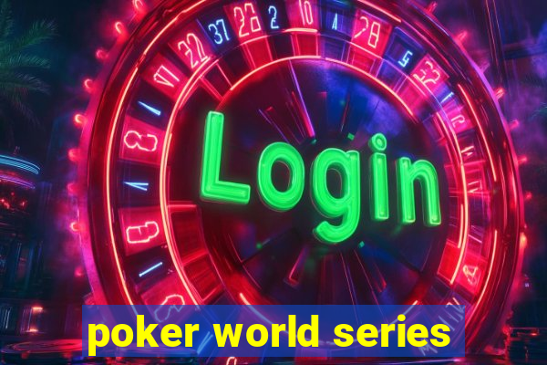 poker world series