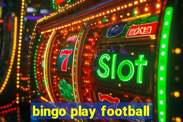 bingo play football