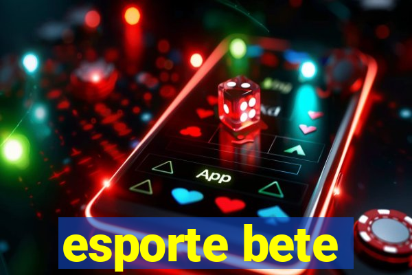 esporte bete