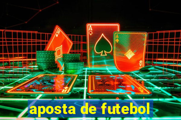 aposta de futebol