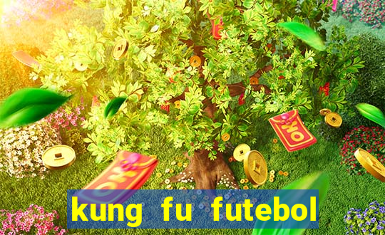 kung fu futebol clube download