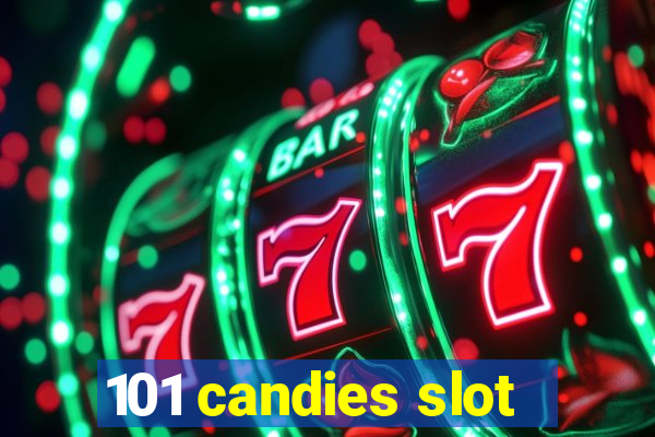 101 candies slot