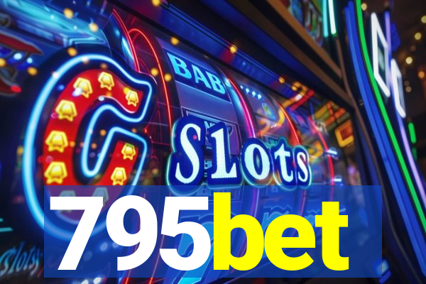 795bet