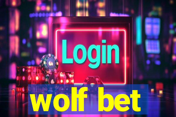 wolf bet