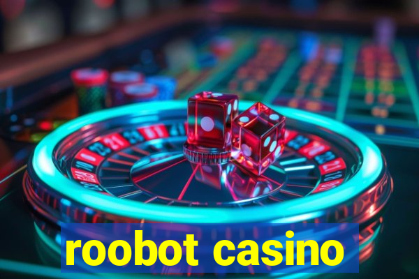 roobot casino