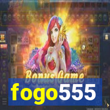 fogo555