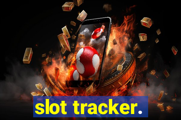 slot tracker.