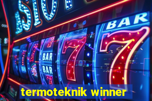 termoteknik winner