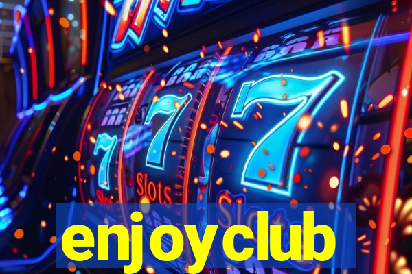 enjoyclub