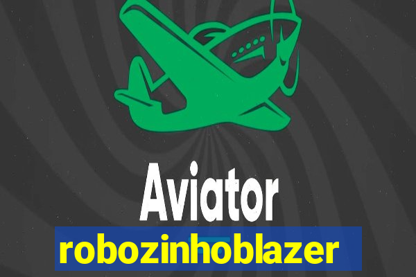 robozinhoblazer