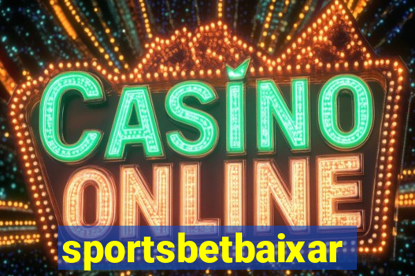 sportsbetbaixar